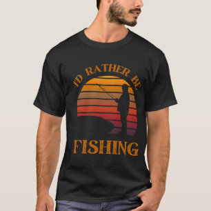 Camiseta Mejor Estaría Pescando - Diseño Divertido de Pesca