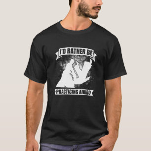 Camiseta Mejor estaría practicando luchador samurái marcial