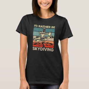 Camiseta Mejor Estaría Saltando en Paracaídas Paracaidismo 