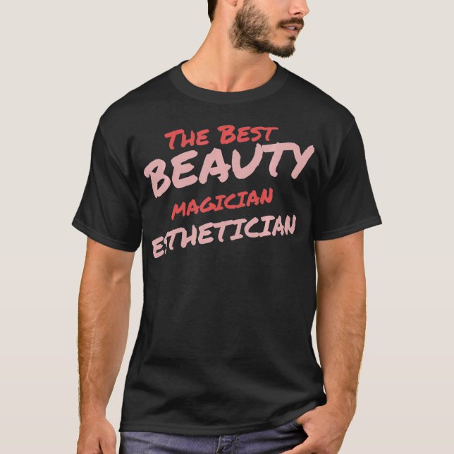 Camiseta Mejor esteticista de regalo magnético de belleza (Anverso)