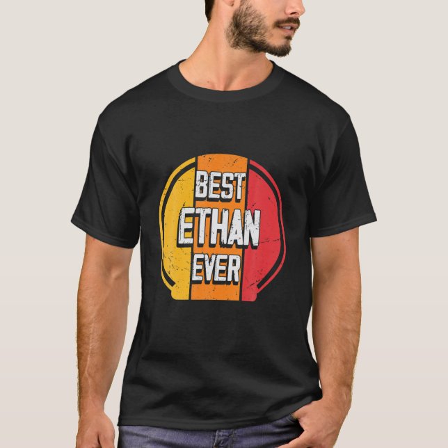 Camiseta Mejor Ethan Ever - Funny Ethan Name (Anverso)
