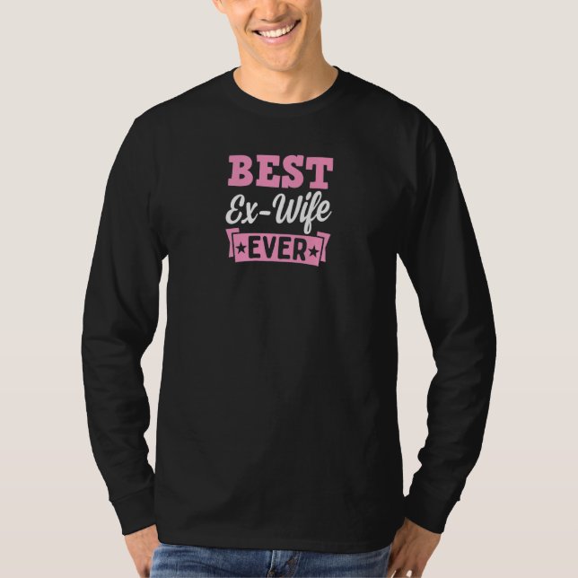 Camiseta Mejor ex esposa Fiesta de Divorcio Divertido 1 (Anverso)