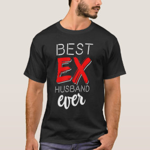 Camiseta Mejor Exmarido Divorcio Divorcio Nunca Af 1