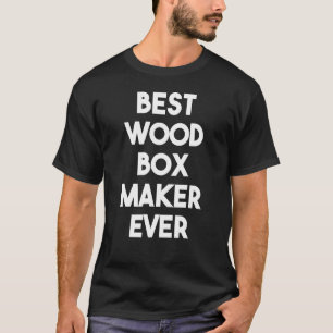 Camiseta Mejor fabricante de cajas nunca