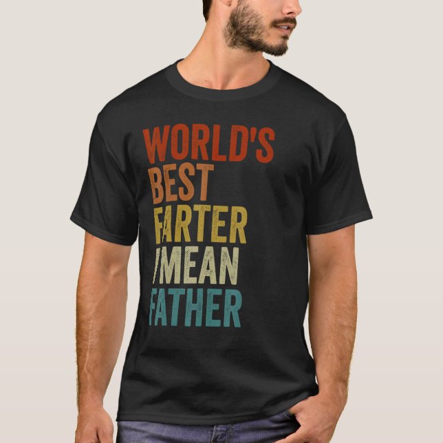 Camiseta Mejor Farter del mundo me refiero a padre divertid (Anverso)