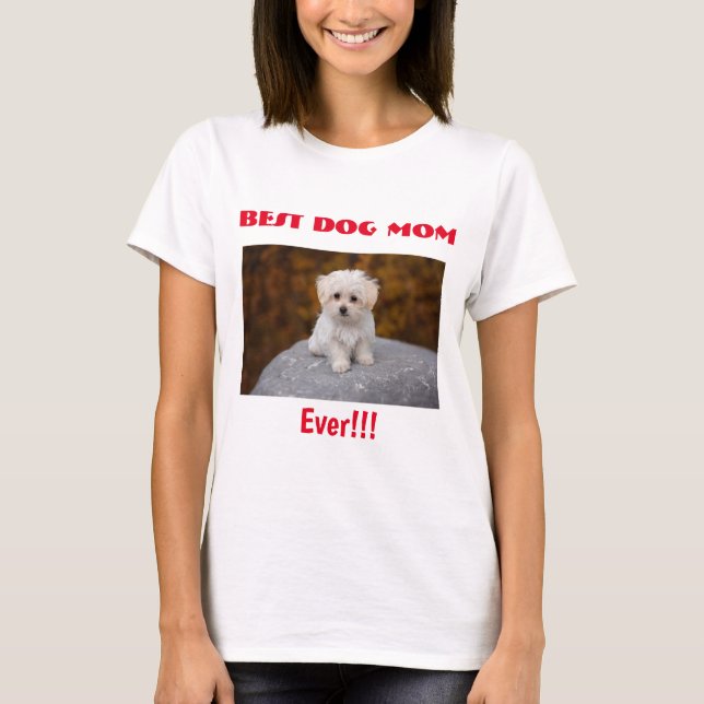 Camiseta Mejor foto de mamá de perro (Anverso)