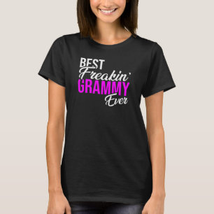Camiseta Mejor Freakin para mujer Grammy nunca