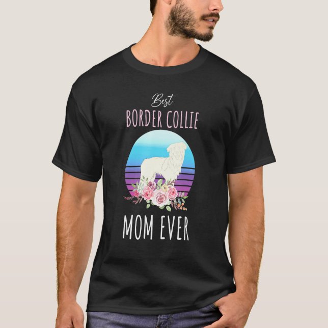 Camiseta Mejor Frontera Collie Mamá Mascota Mamá Perro Anim (Anverso)