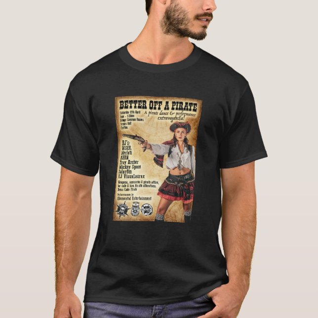 Camiseta Mejor Fuera De Un Pirata (Anverso)