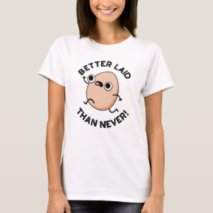 Camiseta Mejor Fundido Que Nunca Gracioso Huevo Huevo