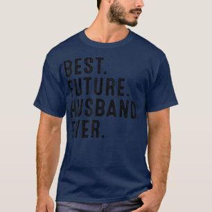 Camiseta Mejor futuro esposo de la historia divertido anunc