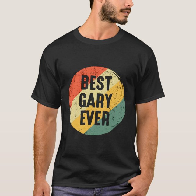 Camiseta Mejor Gary Siempre Por El Nombre De Gary (Anverso)