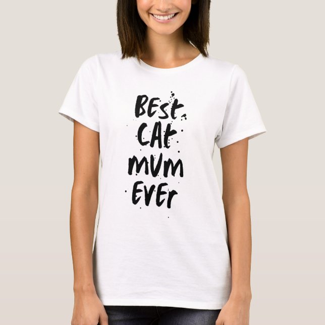 Camiseta Mejor Gato Mamá Siempre Moderno Simple De Moda Cut (Anverso)