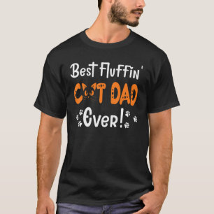 Camiseta Mejor gato papá Fluffin 'hombre mascota gatos Dadd