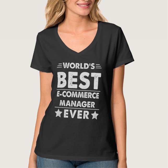 Camiseta Mejor Gerente de Comercio Electrónico del Mundo 1 (Anverso)