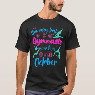 Camiseta Mejor Gimnastas Nacidos en Octubre Fiesta de Cumpl