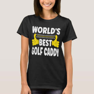 Camiseta Mejor Golf del Mundo Golf Caddy Job Title Professi