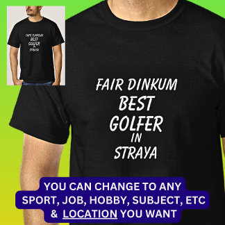 Camiseta Mejor GOLFER de Dinkum en Straya
