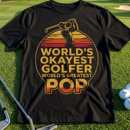 Camiseta Mejor Golfista del Mundo Mejor Papá del Mundo