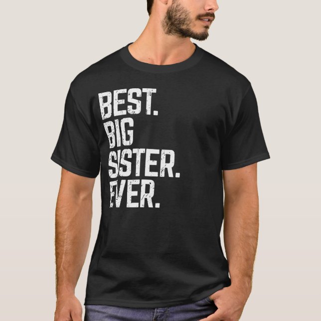 Camiseta Mejor Gran Hermana siempre lindo y divertido regal (Anverso)