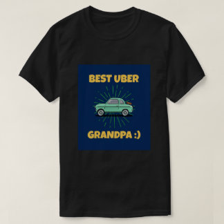 CAMISETA ¡MEJOR GRANDPA DE UBER!:)