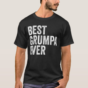 Camiseta Mejor Grumpa Cada Vez Gracioso Abuelo Mejor Grumpa