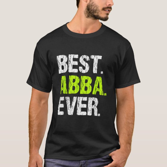 Camiseta Mejor Guay divertido de la familia Abba Ever (Anverso)