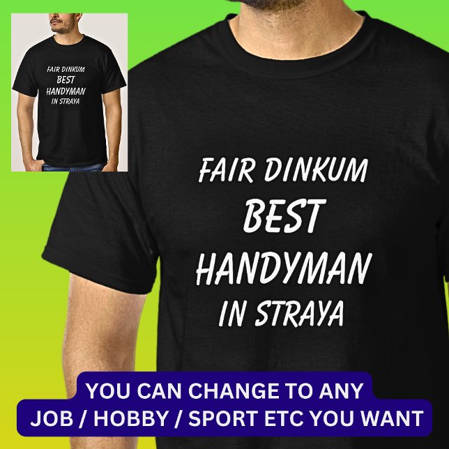 Camiseta Mejor HANDYMAN de Dinkum en Straya (Subido por el creador)