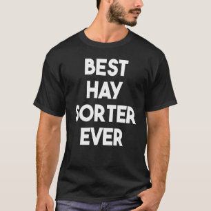 Camiseta Mejor Hay Sorter de la Historia
