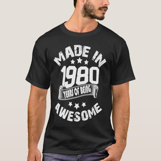 Camiseta Mejor Hecho En 1980 Impresionantes 40 Años Hombres (Anverso)