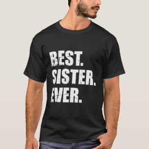 Camiseta Mejor Hermana de la Historia