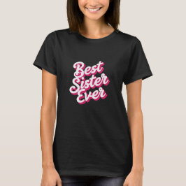 Camiseta Mejor Hermana del Mundo