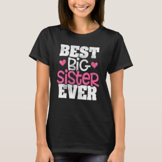 Camiseta Mejor Hermana Mayor de Todos los Tiempos Anuncio d