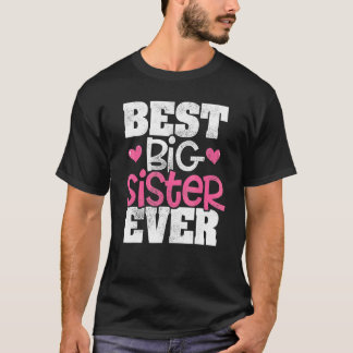 Camiseta Mejor Hermana Mayor de Todos los Tiempos Anuncio d