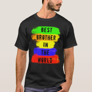 Camiseta Mejor Hermano En El Mundo De La Relación De Cambi