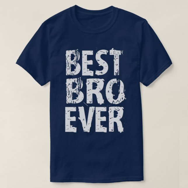 Camiseta Mejor Hermano Jamás Mejor Regalo Gracioso (Diseño del anverso)