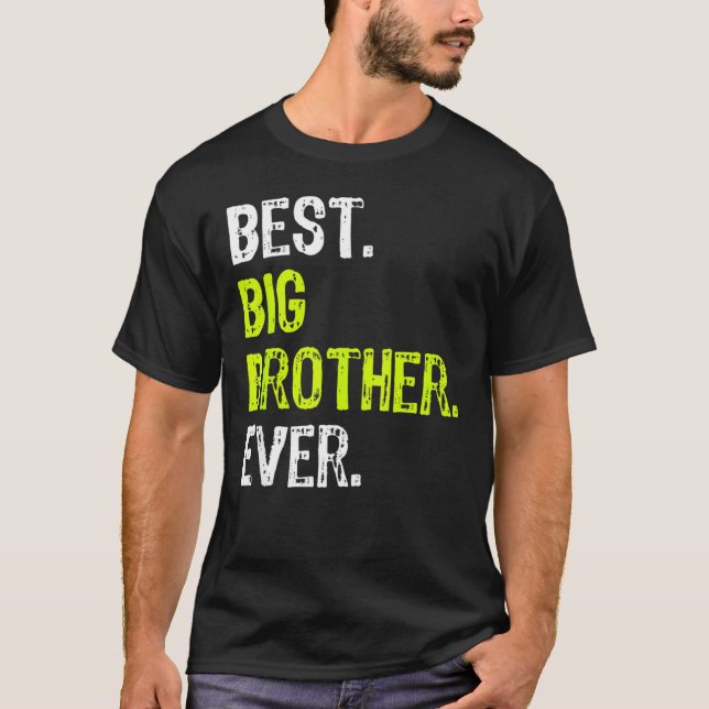 Camiseta Mejor Hermano Mayor De La Adolescente Hermandad Ma (Anverso)
