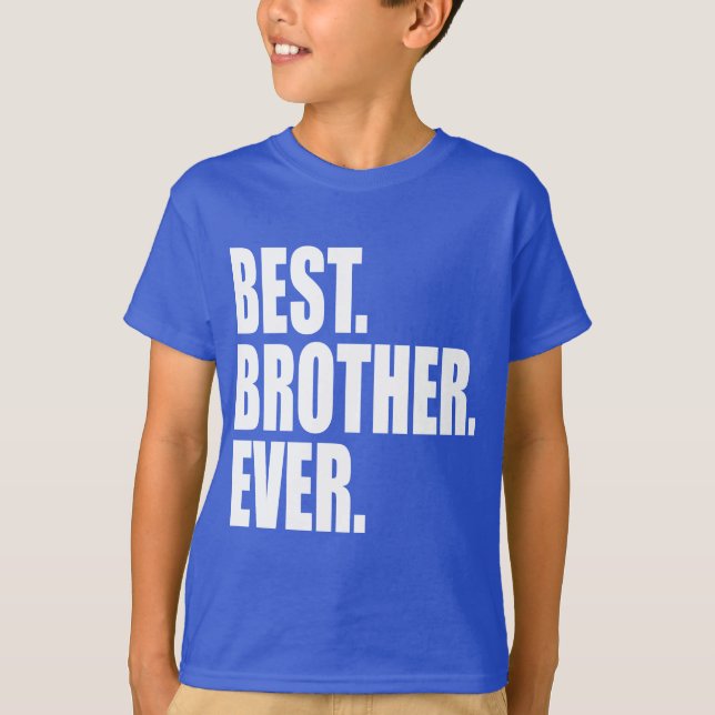 Camiseta Mejor. Hermano. Nunca.(azul) (Anverso)
