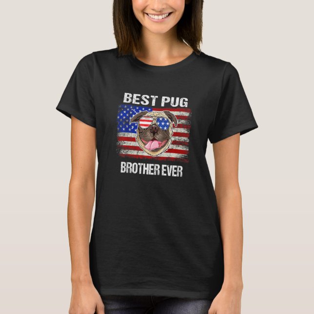 Camiseta Mejor Hermano Pug Que Nunca Bandera Estadounidense (Anverso)