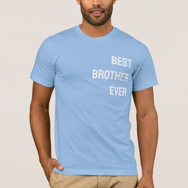 Camiseta Mejor Hermano siempre - CUSTOMIZABLE (Anverso)