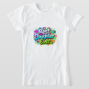 Camiseta Mejor hija del mundo (Estilo 2)