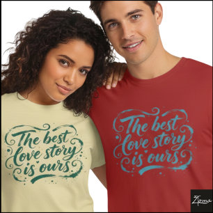 Camiseta Mejor historia de amor Brush Script Grunge