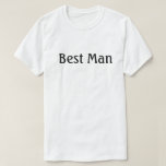 Camiseta Mejor Hombre<br><div class="desc">La mejor camiseta masculina es apta para el ensayo boda,  la cena de ensayo,  la fiesta de soltero o en cualquier momento. Dice Best Man en la parte delantera de la camisa.</div>