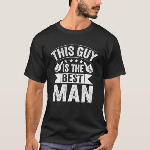 Camiseta Mejor hombre Boda Groomsmen Bridal Bacheler Party