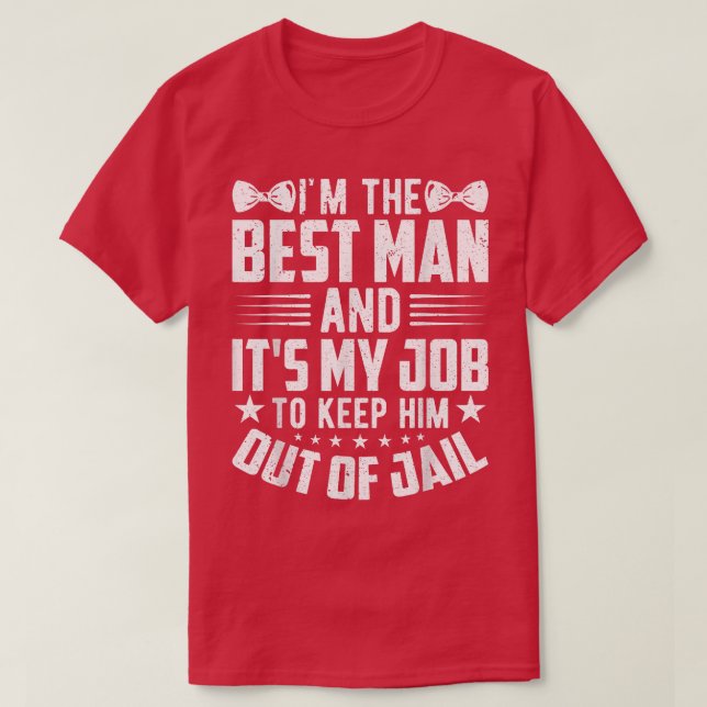 Camiseta Mejor hombre Boda Groomsmen Gracioso soltero P (Diseño del anverso)