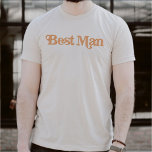 Camiseta Mejor hombre Naranja ardiente de TRIXIE Retro 70<br><div class="desc">Esta mejor camiseta masculina presenta una fuente temática retro de los años 70 con un color cremoso naranja. Esta camisa es el regalo perfecto para toda la fiesta de bodas. Simplemente busque la colección Trixie para encontrar todo el texto de coordinación. ¡💜 COLORES SON EDITABLES! Haga clic en 'editar diseño'...</div>
