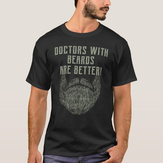 Camiseta Mejor Humor Médico para los médicas con barba (Anverso)