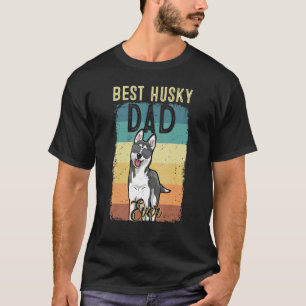 Camiseta Mejor Husky Siberiano Papá, Perro del Día del Padr