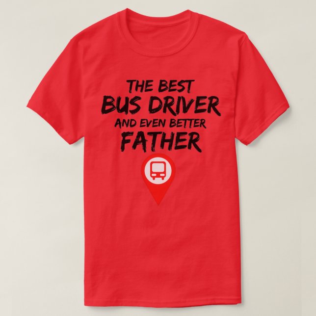 Camiseta Mejor Idea de Regalo Gracioso 2 para Conductor De  (Diseño del anverso)