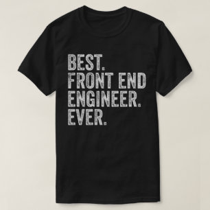 Camiseta Mejor Ingeniero de Front End Nunca